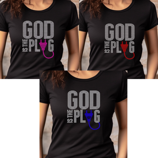 God Is The Plug (Rhinestone) T-Shirt