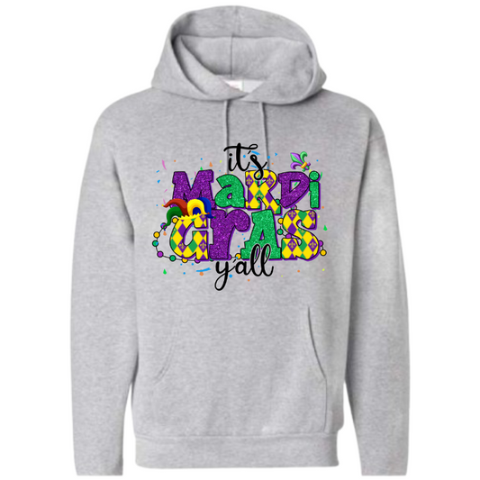 It’s Mardi Gras Y’all Hoodie