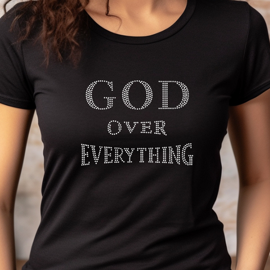 God Over Everything (Rhinestone) T-Shirt