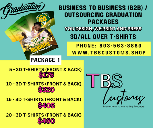 GRAD PACKAGE #1 - T-SHIRTS ONLY - 3D/ALLOVER (B2B / OUTSOURCING) - YOU DESIGN WE PRINT AND PRESS