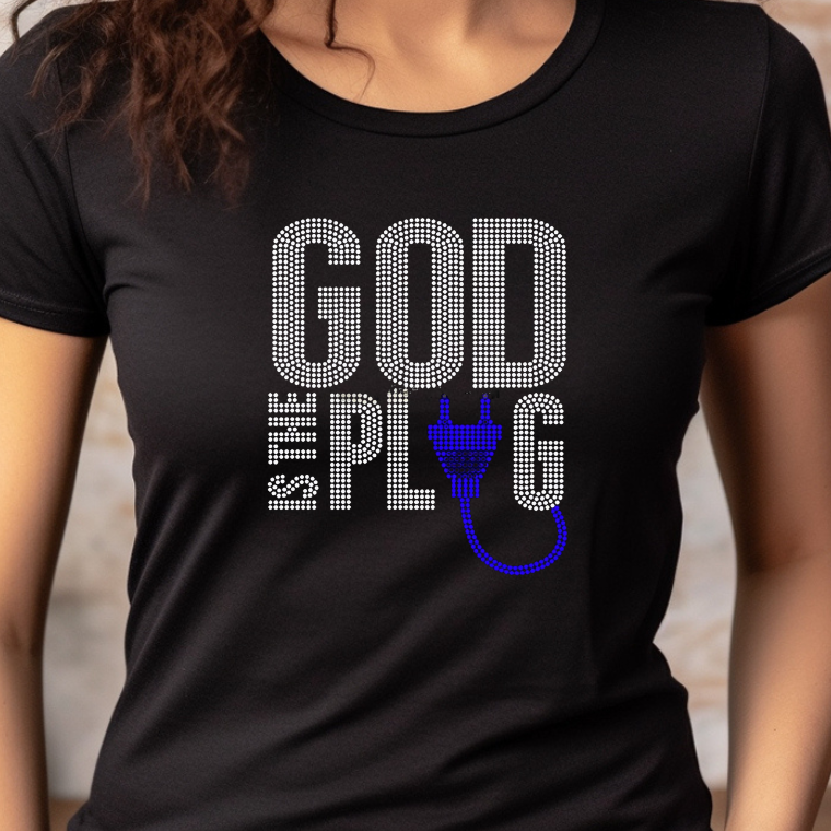 God Is The Plug (Rhinestone) T-Shirt