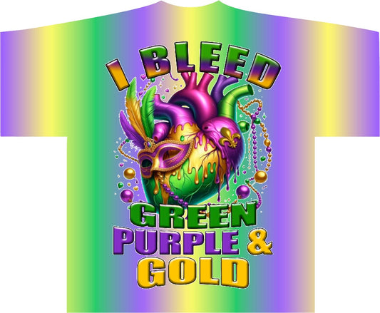 I Bleed Green, Purple & Gold Mardi Gras